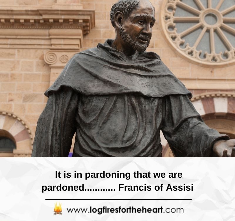 Best Forgiveness Quotes - Francis of Assisi