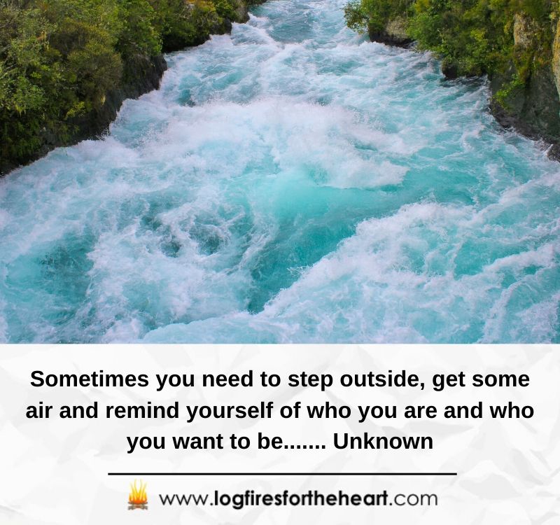 Sometimes you need to step outside, get some air and remind yourself of who you are and who you want to be....... Unknown