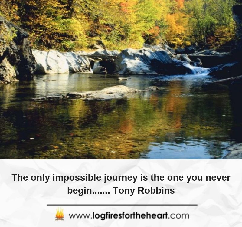 The only impossible journey is the one you never begin....... Tony Robbins