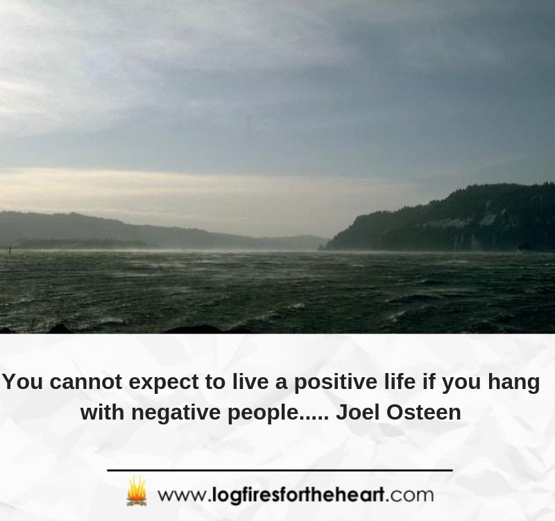 You cannot expect to live a positive life if you hang with negative people..... Joel Osteen